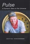 Pulse: A Farmer&rsquo;s Take on the Universe