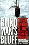 Blind Man's Bluff : The Untold Story of Cold War Submarine Espionage