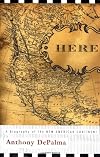 Here: A Biography of the New American Continent
