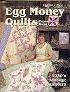 Egg Money Quilts: 1930's Vintage Samplers