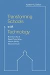 Transforming schools with technology : how smart use of digital tools helps achieve six key education goals
