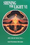 Shining the Light VI: The End of What Was (Shining the Light)