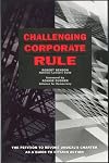 Challenging Corporate Rule: The Petition to Revoke Unocal's Charter As a Guide to Citizen Action
