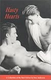 Hasty Hearts: A Collection of the Best Fiction by Ken Anderson