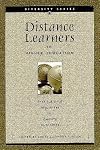 Distance Learners in Higher Education: Institutional Responses for Quality Outcomes (Diversity Series No. 1)