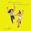 Fantastic Butterflies