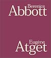 Berenice Abbott & Eugène Atget
