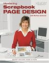 Mastering Scrapbook Page Design with Michele Gerbrandt