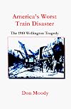 America's Worst Train Disaster