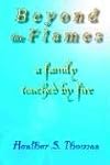 Beyond the Flames