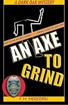 An Axe to Grind