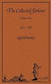 The Collected Jorkens, Vol. 2: Jorkens Has a Large Whiskey and The Fourth Book of Jorkens