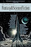 The Very Best of Fantasy & Science Fiction: Sixtieth Anniversary Anthology