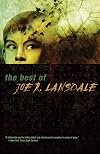 The Best of Joe R. Lansdale