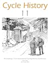 Cycle History 11: Proceedings of the 11th International Cycling History Conference, Osaka, Japan, 23-25 August 2000