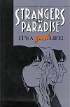 Strangers in Paradise: It's a Good Life