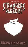 Strangers in Paradise: Tropic of Desire