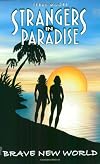 Strangers in Paradise: Brave New World