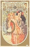 Strangers in Paradise: Heart in Hand