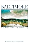 Baltimore: An Illustrated History