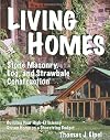 Living Homes: Stone Masonry, Log, and Strawbale Construction