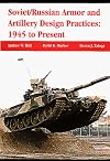 Soviet/Russian Armor and Artillery Design Practices: 1945 to Present