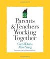 Parents & Teachers Working Together (Strategies for Teachers Series)