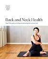 Back and Neck Health: Mayo Clinic guide to treating and preventing back and neck pain
