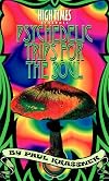 Paul Krassner's Psychedelic Trips for the Mind