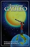 Along Came Galileo