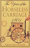 The Year of the Horseless Carriage: 1801