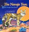 The Navajo Year Walk Through Many Seasons