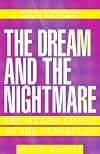 The Dream and the Nightmare: The Sixties' Legacy to the Underclass