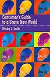 Consumers Guide to a Brave New World