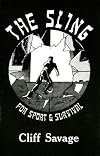 The Sling for Sport & Survival