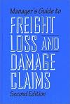Manager's guide to freight loss and damage claims