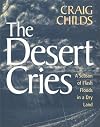 The Desert Cries: A Season of Flash Floods in a Dry Land