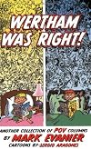 Wertham Was Right! Another Collection Of POV Columns