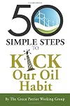 50 Simple Steps to Kick America's Oil Habit
