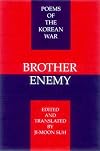 Brother Enemy: Poems of the Korean War (Korean Voices)