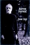 Barren Harvest: Selected Poems of Dane Zajc (Terra Incognita Series)