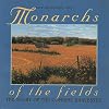 Monarchs of the Fields: The Story of the Combine Harvester (Prairie heritage)