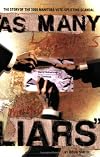As Many Liars: The Story Of The 1995 Manitoba Vote-Splitting Scandal