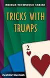 Bridge Technique 2: Tricks with Trumps