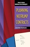 Test Your Bridge Technique: Planning in Notrump Contracts