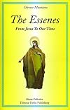 The Essenes -- From Jesus to our Time