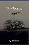 We Are Still Here