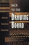 Back to the drawing board African-Canadian feminisms