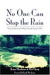 No One Can Stop the Rain: A Chronicle of Two Foreign Aid Workers during the Angolan Civil War