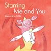 Starring Me and You